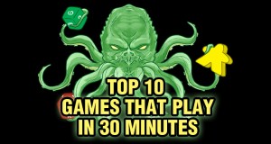 Top 10 Games That Play in 30 Minutes