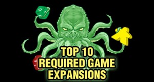 Top Ten Board Game Expansions