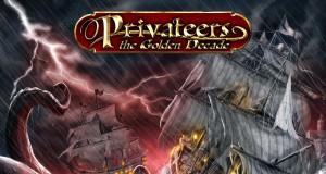 Privateers: The Golden Decade