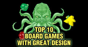 Top 10 Board Games with Great Design