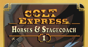 Colt Express Horses and Stagecoach Expansion