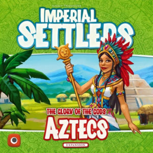 Imperial Settlers: Aztecs