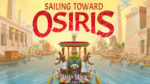 Sailing toward Osiris