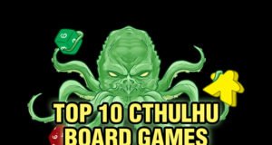 Top 10 Cthulhu Board Games