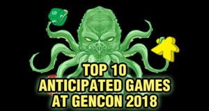 Anticipated Games of Gen Con 2018