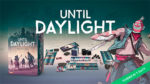 Until Daylight