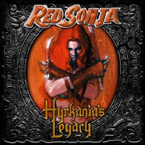 Red Sonja Hyrkanias Legacy