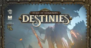 Time of Legends: Destinies