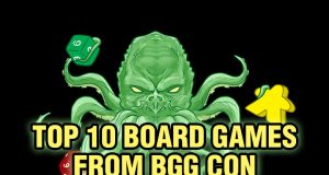 Top 10 Games from BGG Con