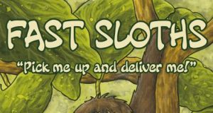 Fast Sloths