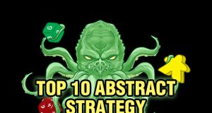 Top 10 Abstract Strategy Board Games