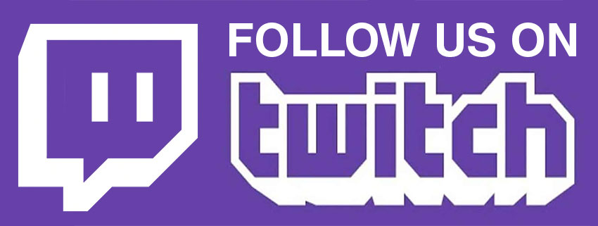 Follow us on Twitch