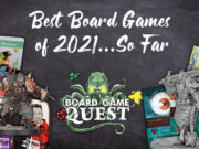 Best Board Games of 2021 so far