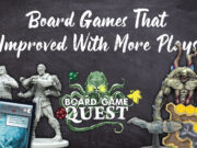 Improved Board games