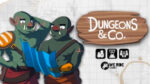 Dungeons and Co