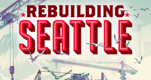 Rebuilding Seattle