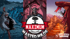 Maximum Apocalypse Wasted Wilds