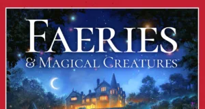 Faeries and Magical Creatures