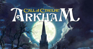 Call of Cthulhu Arkham