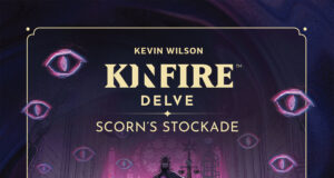 Kinfire Delve: Scorn's Stockade